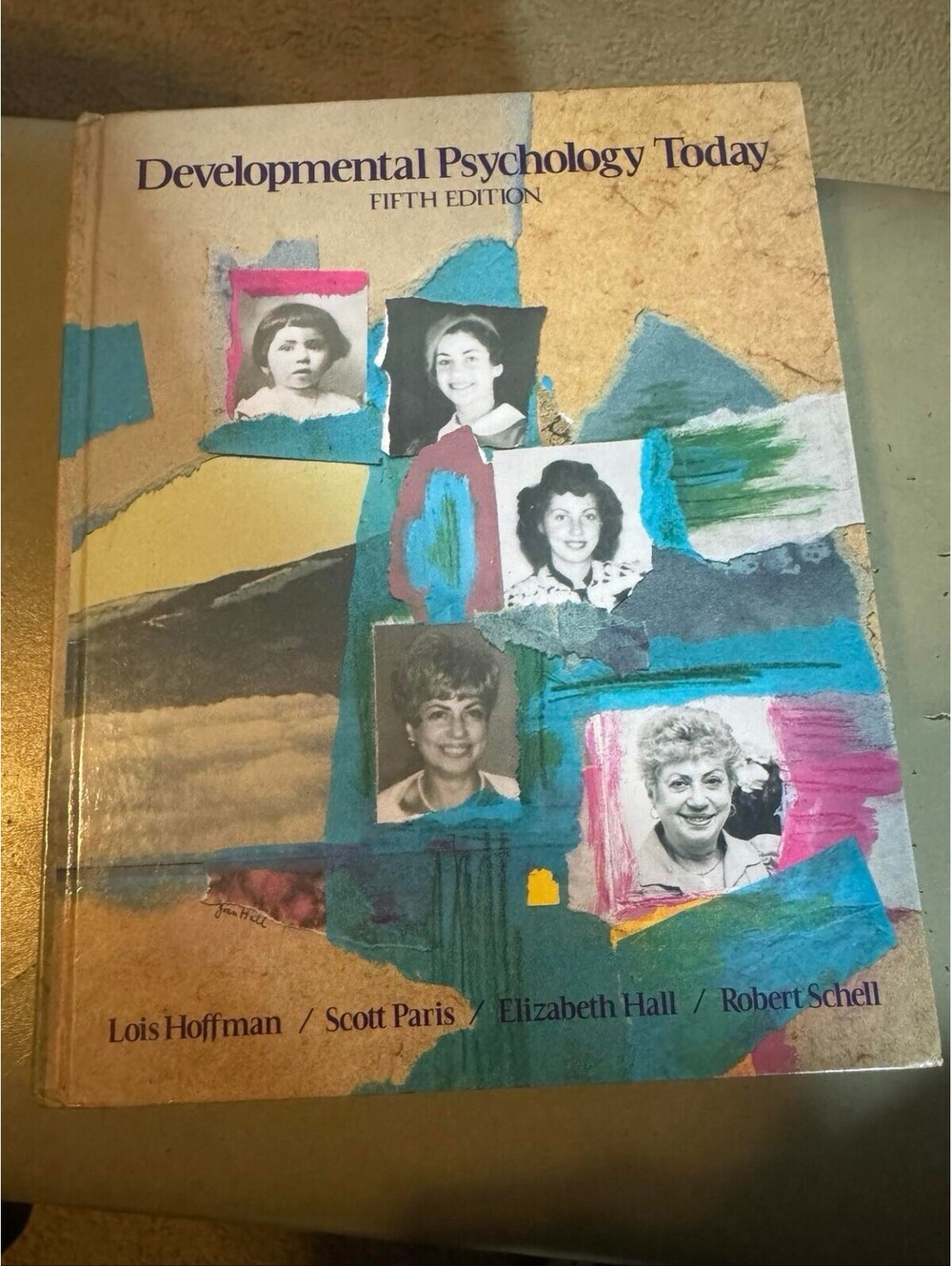 Developmental Psychology Today 5th Edition Hoffman Paris Hall Schell 105WH